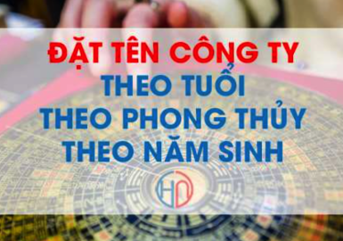 PHONG THUỶ TRONG VIỆC ĐẶT TÊN CHO CÔNG TY