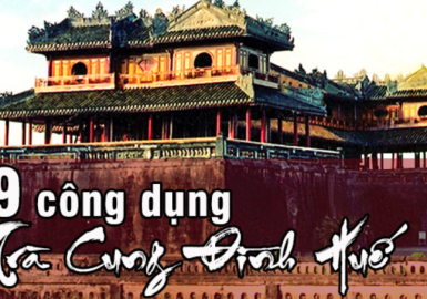 TRÀ CUNG ĐÌNH HUẾ, BẠN ĐÃ BIẾT